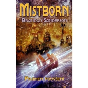 Mistborn: Pramen povýšení - Brandon Sanderson