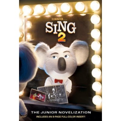 Sing 2: The Junior Novelization Illumination's Sing 2 Lewman DavidPaperback – Zbozi.Blesk.cz