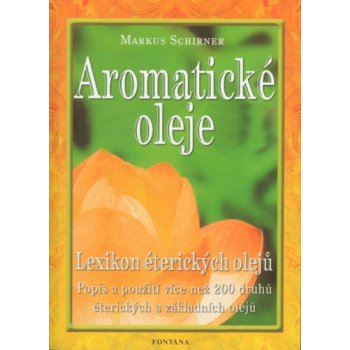 Aromatické oleje Markus Schirner