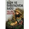 Kniha Slon ve švestkovém sadu - Václav Křístek