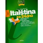 Italština za 24 dnů - Maria Teresa Baracetti – Hledejceny.cz