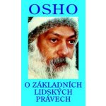 O základních lidských právech - Osho – Hledejceny.cz