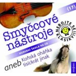 Various - NEBOJTE SE KLASIKY:SMYCCOVE NASTROJ CD – Hledejceny.cz