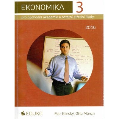 ekonomika 3 pro obchodní akademie a ostatní střední školy – Heureka.cz