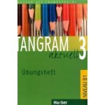 Tangram aktuell 3. Lektion 1-4 Übungsheft Lektionen 1-7 – Hledejceny.cz