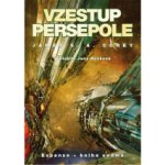 Vzestup Persepole - Expanze 7 - Corey James S. A. – Hledejceny.cz