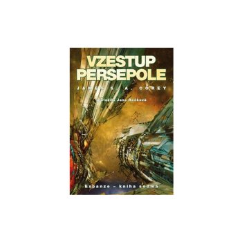 Vzestup Persepole - Expanze 7 - Corey James S. A.