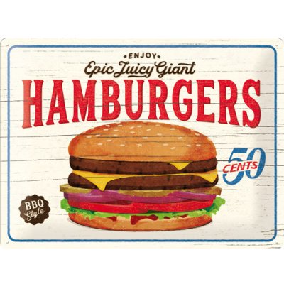 Postershop Plechová cedule: Epic Juicy Giant Hamburgers - 30x40 cm – Zboží Mobilmania