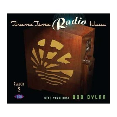 Various - Theme Time Radio Hour With Your Host Bob Dylan Season 2 CD – Zbozi.Blesk.cz