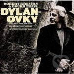 Robert Křesťan & Druhá tráva - Dylanovky CD – Zboží Dáma