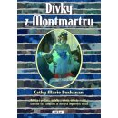 Dívky z Montmartru Cathy Marie Buchananová