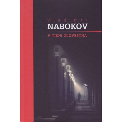 V tieni zlovestna - Vladimír Nabokov