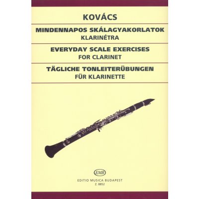 Everyday Scale Exercises for clarinet Stupnicová cvičení na klarinet pro každý den – Zboží Mobilmania