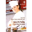 Nový encyklopedický slovník gastronomie 1 - Jiří Černý