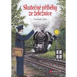 Skutečné příběhy ze železnice – Sleviste.cz