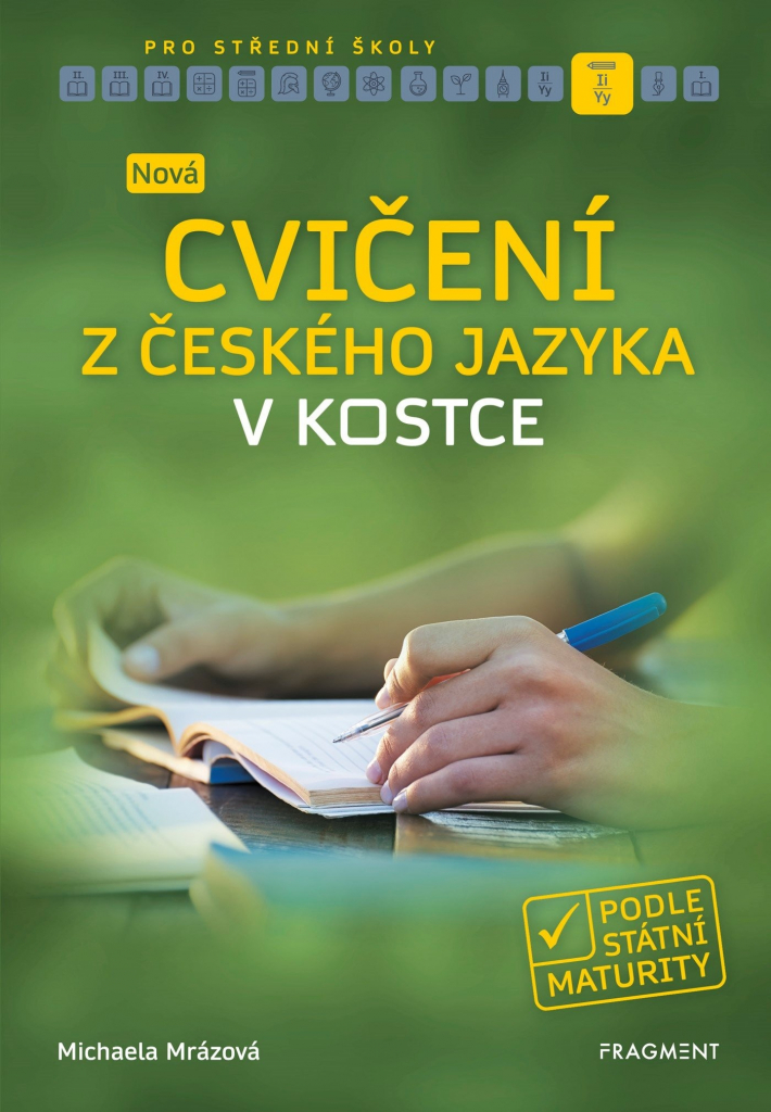 Nová cvičení z českého jazyka v kostce pro SŠ - Mrázová Michaela