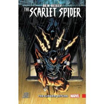 Ben Reilly: Scarlet Spider Vol. 3 - Slingers Return