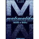 Matematika pro netechnické obory pro SOŠ a SOU + CD - 1.díl - Calda Emil