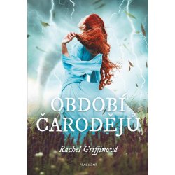 Období čarodějů - Rachel Griffinová