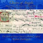 Choirs of Angels - Music from the Eton Choirbook Vol. 2 CD – Sleviste.cz