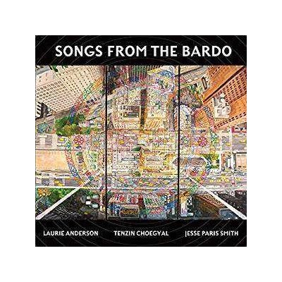 Laurie Anderson - Songs From The Bardo LP – Hledejceny.cz