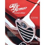 Alfa Romeo Owners Bible: A Hands-On Guide to Getting the Most from Your Alfa Braden P. Paperback – Hledejceny.cz