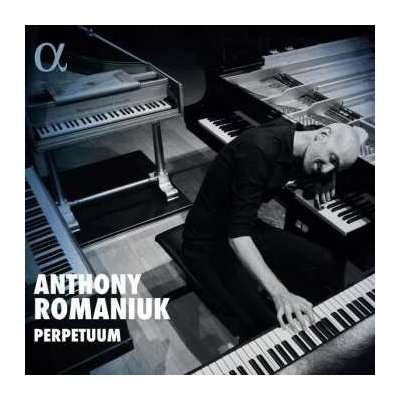 Anthony Romaniuk - Perpetuum - Digipak CD