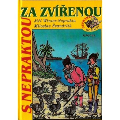 S Nepraktou za zvířenou – Hledejceny.cz