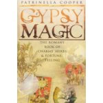 Gypsy Magic - The Romany Book of Charms, Herbs and Fortune-Telling (Copper Patrinella)( / softback) – Zboží Mobilmania