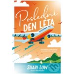 Poslední den léta - Shari Low – Zboží Dáma