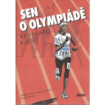 Sen o olympiádě - Reinhard Kleist