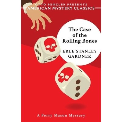 The Case of the Rolling Bones: A Perry Mason Mystery Gardner Erle StanleyPevná vazba