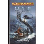 Warhammer - Zabíječ elfů - Long Nathan – Hledejceny.cz