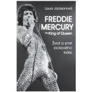 Freddie Mercury - The King of Queen - Laura Jacksonová