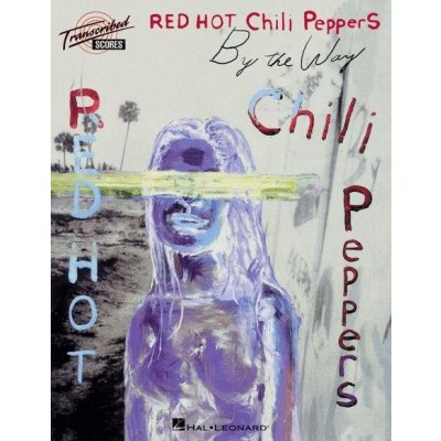 Red Hot Chili Peppers By The Way noty partitury tabulatury – Hledejceny.cz