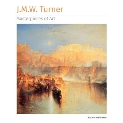 J.M.W. Turner Masterpieces of Art