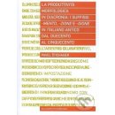 La produttività morfologica in diacronia: i sufissi -mento, -zione e -gione in italiano antico dal Duecento al Cinquecento - Pavel Štichauer