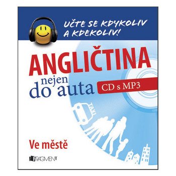 Angličtina nejen do auta – Ve městě + CDmp3