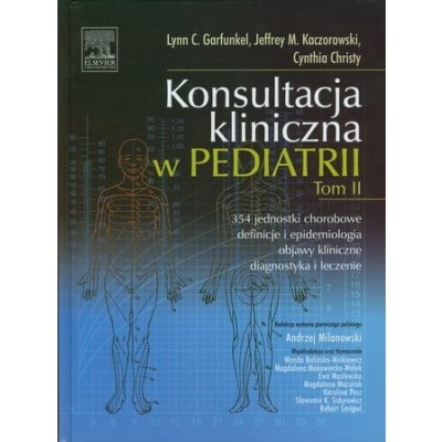 Konsultacja kliniczna w pediatrii Tom II – Zbozi.Blesk.cz