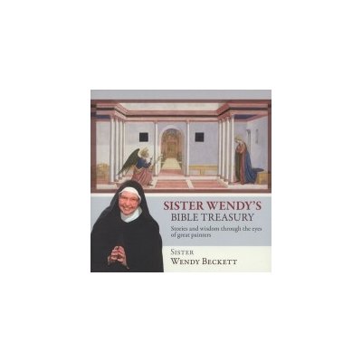 Sister Wendy's Bible Treasury - W. Beckett