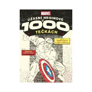 Marvel: Úžasní hrdinové v 1000 tečkách - Thomas Pavitte