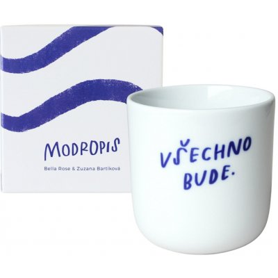 Bella Rose Porcelánový hrnek Všechno bude bílá barva porcelán 270 ml – Zboží Dáma