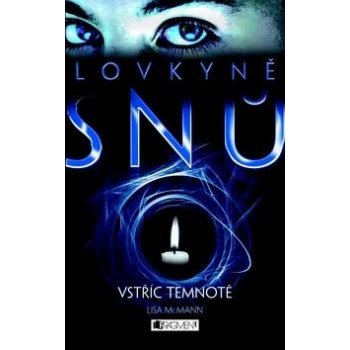 Lovkyně snů 2 Vstříc temnotě