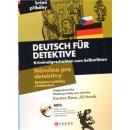 Němčina pro detektivy - Detektivní příběhy s hádankou = Deutsch für Detektive - Kriminalgeschichten zum Selberlösen