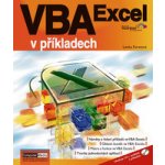 VBA Excel v příkladech + CD Forstová, Lenka – Hledejceny.cz