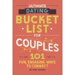 Couples Bucket List: 101 Fun, Engaging Dating Ideas Morgan CarolPaperback – Hledejceny.cz