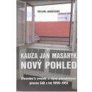 Kauza Jan Masaryk. Nový pohled - Václava Jandečková