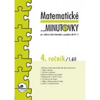 Matematické minutovky pro 4. ročník/ 1. díl - 4. ročník - Hana Mikulenková