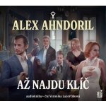 Až najdu klíč - Alex Ahndoril – Zboží Mobilmania