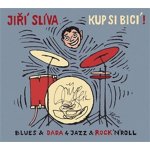 Kup si bicí! CD - Slíva Jiří – Hledejceny.cz